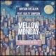 MELLOW MONDAY feat Guilty Simpson Single