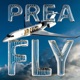 PreaFly