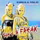 She s a Freak feat Tibration