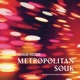 Metropolitan Souk feat Anatole Muster Hadrien Feraud Ruslan Sirota Single