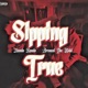 Sipping True feat Armani The Kidd Single