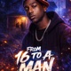 From 16 To A Man Single