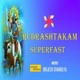 Rudrashtakam Superfast Single