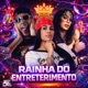 Rainha do Entreterimento Single