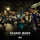 Khao San feat Boss Ruff Single
