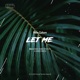 Let Me feat RoundTrip Music EP