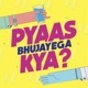 Pyaas Bujhayega Kya feat Naveen Koomar Amit Mishra Single