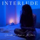 Interlude Single