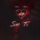 SIN TI feat Monti Single