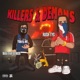 Killers Demons feat MaxThaDemon Single