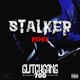 Stalker Remix Single