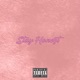 Stay Honest Single