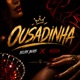 Ousadinha Single