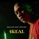 4 Real feat Westlnd Single