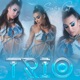 Trio Single