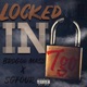 Locked in feat Sgfour Single