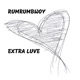 Extra Luve Single