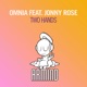 Two Hands feat Jonny Rose Single