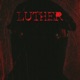 LUTHER Single