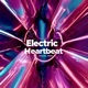 Electric Heartbeat feat Edm for you Akcent Single