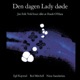 Den dagen Lady døde feat Egil Kapstad Red Mitchell