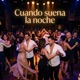 Cuando suena la noche