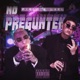 No Pregunten feat Lael Single