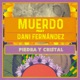 Piedra y cristal feat Dani Fernández Acústica Single
