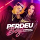 Perdeu Boy Single