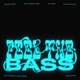 FEEL THE BASS feat PUVKID Single