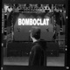 BOMBOCLAT DUB Single