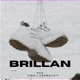 Brillan Single