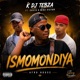 Ismomondiya feat Costa Mike Victor Single