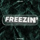 Freezin feat BXPVL Single