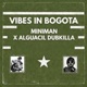 Vibes in Bogota Single