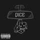 Dice feat Sir Michael Rocks Single