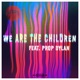We Are the Children feat Prop Dylan Single