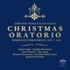 Bach Christmas Oratorio BWV 248 Remastered