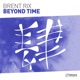 Beyond Time Single