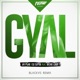 Gyal feat Richie Loop Blackvs Remix Single