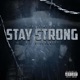 Stay Strong feat O G BlackSheep Single