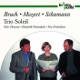 Bruch Mozart Schumann Trios for Clarinet Viola and Piano