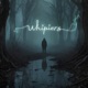 Whispers Single
