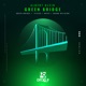 Green Bridge EP