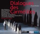 Poulenc Dialogues des Carmélites