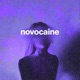 Novocaine Single