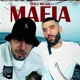 Mafia feat Nirmou avec Didine Single
