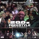 200k FREESTYLE feat RioDaYungOg Louie Ray Single