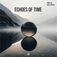 Echoes of Time Single
