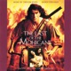 The Last of the Mohicans Original Motion Picture Soundtrack